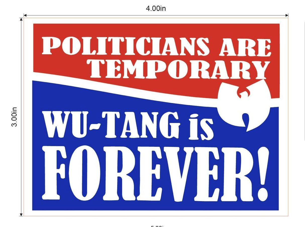 Wu-Tang Sticker - Politicians